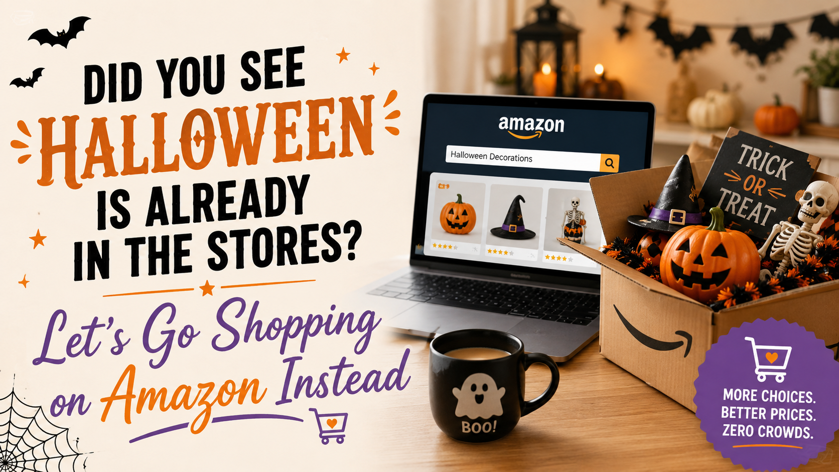 Did You See Halloween Is Already in the Stores? Let’s Go Shopping on Amazon Instead